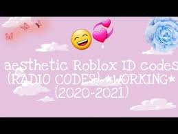 Roblox id codes 2021 working. Aesthetic Roblox Id Codes Radio Codes Working 2020 2021 Part 2 Youtube