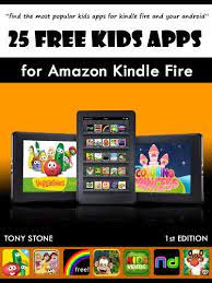 Good 25 Free Kids Apps For Amazon Kindle Fire 1st Edition Kids App Free Kids Apps Kindle Fire Apps