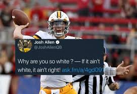 Joshua patrick allen is an american football quarterback for the buffalo bills of the national football league. Josh Allen S Old Nsfw Tweets Were Uncovered They Are Pretty Disturbing Tweets Total Pro Sports