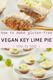 Vegan Key Lime Pie Gluten Free Avocado Centric Recipe In 2020 Vegan Key Lime Pie Vegan Key Lime Pie Recipe Vegan Key Lime