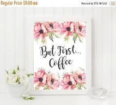 50 Off Sale But First Coffee Flowers Print By Lilwatercolorshop Watercolor Flower Art Flower Art Flower Prints