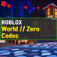How to redeem world zero codes? Roblox World Zero Codes August 2021 Owwya