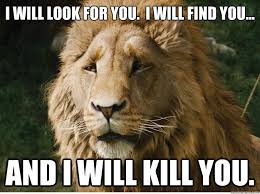 When Someone Doesn T Return Chronicles Of Narnia Memes Facebook