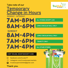 The countdown can include all days and all hours, or just specific days (e.g. Tru Valu Supermarket We Ve Adjusted Our Hours Until Further Notice You Can Feel Free To Use Whatsapp Your List Or Simply Shop Online At Doortodoortt Com For Free Delivery To Select Areas