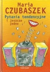 „nikt nie da wam tego, co ja wam obiecam. Maria Czubaszek 48674 Lubimyczytac Pl