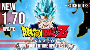 Check spelling or type a new query. New Dragon Ball Z Kakarot 1 70 Update Patch Notes Gaming News 2021 Youtube