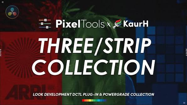 PixelTools – Three/Strip Technicolor for DaVinci Resolve
