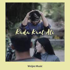 Lirik Lagu Waljes Ft Vera Wulan Kudu Kuat Ati Lirik Lagu Lagu Lirik