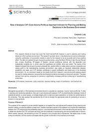 Cost volume profit analysis is a valuable and reliable tool. Pdf Role Of Analysis Cvp Cost Volume Profit As Important Indicator For Planning And Making Decisions In The Business Environment