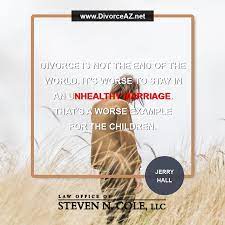 Divorce Is Not The End Of The World It S Worse To Stay In An Unhealthy Marriage That S A Worse Example For The Chil In 2020 Divorce Attorney Divorce Lawyers Divorce