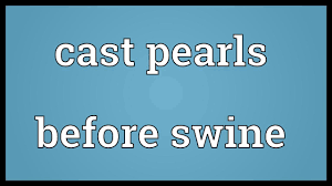 Dogs and swine were both unclean to jews and symbolized uncircumcised gentiles or worldly people of the worst character. Cast Pearls Before Swine Meaning Youtube