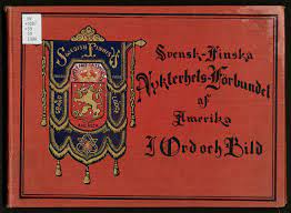 Es war einmal in amerika (originaltitel: Svensk Finska Nykterhets Forbundet Af Amerika I Ord Och Bild 1 Of 2 Uwdc Uw Madison Libraries