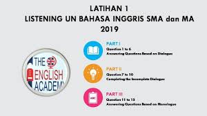 In this section of the test, you will have the chance to show how well you understand spoken english. Listening Un Bahasa Inggris Sma Ma 2019 Latihan 1 Youtube