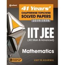 41 Years Chapterwise Topicwise Solved Papers Iit Jee Mathematics Chemistry Physics Advanced Mathematics Mathematics Solving
