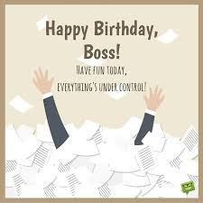 Birthday Wishes For Manager Professionally Yours Happy Birthday Wishes For Your Boss Birthday Greetings For Boss Birthday Wishes For Boss Happy Birthday Boss Quotes