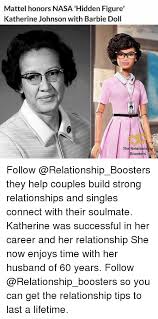 24 at the age of 101. Mattel Honors Nasa Hidden Figure Katherine Johnson With Barbie Doll The Relations Boosters Follow They Help Couples Build Strong Relationships And Singles Connect With Their Soulmate Katherine Was Successful In Her Career