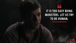 Start studying frankenstein quotes + analysis. Penny Dreadful Quotes Magicalquote Penny Dreadful Quotes Penny Dreadful Victor Frankenstein Penny Dreadful