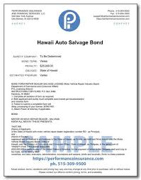 Hawaii insurance license regulation is a function of the hawaii department of commerce and consumer affairs and the state insurance commissioner. Hawaii Auto Salvage Bond