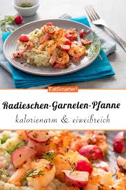 Radieschen Garnelen Pfanne Auf Selleriemus Rezept Radieschen Kalorienarmes Essen Einfache Gerichte