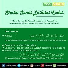 Sholat lailatul qadar adalah ibadah sholat sunnah yang khusus dikerjakan untuk menyambut malam lailatul qadar di bulan ramadhan atau yang lebih di sini kita akan membahas penjelasan lengkap mengenai niat serta tata cara melaksanakan sholat sunnah lailatul qadar yang benar, sesuai. Cara Alami Hilangkan Bekas Jerawat Di Wajah Cara Niat Sholat Lailatul Qodar