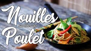Nouilles Sautees Au Poulet Le Riz Jaune Nouilles Sautees Poulet Nouilles Sautees Recettes De Cuisine