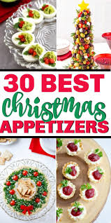 Even though i just got my fall decorations up two days ago, i figured i'd better start in on our christmas planning. 30 Easy Christmas Appetizers Christmas Appetizers Easy Christmas Recipes Appetizers Christmas Appetizers