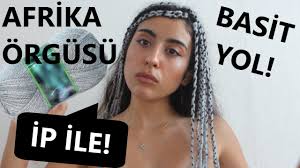 Basit Yolla Afrika Orgusu Orun Afrika Orgusu En Kolay Ve Hizli Nasil Orulur 2 Farkli Yontem Youtube