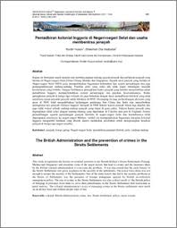 Pentadbiran Kolonial Inggeris Di Negeri Negeri Selat Dan Usaha Membentras Jenayah Ukm Journal Article Repository