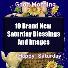 Great african american good morning black people! 10 Brand New Saturday Blessings And Images