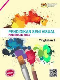 Inovasi pendigitalan buku teks membolehkan pelajar mendapatkan. Pendidikan Seni Visual Pendidikan Khas Tingkatan 2 Flipbook By Pusat Sumber Digital Ppki Smk Orkid Desa Fliphtml5