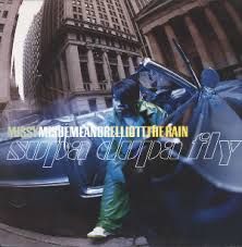 The Rain Supa Dupa Fly Wikipedia