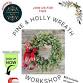 Pine & Holly Wreath Workshop event image