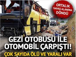 Check spelling or type a new query. Bandirma Da Feci Otobus Kazasi 4 Olu 48 Yarali