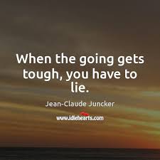 When The Going Gets Tough You Have To Lie Idlehearts