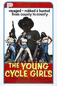 Young Cycle Girls 70s Movie Poster Biker Movies Girl Posters Movie Posters