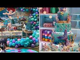 افكار لتجهيز لحفلة بنوته حفلات حورية البحر اريلan ideas for preparing parties with mermaid decor youtube birthday cake desserts