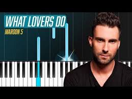 Maroon 5 What Lovers Do Ft Sza Piano Tutorial Chords How To Play Cover Youtube Piano Tutorial Piano Lessons Maroon 5