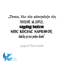 Check spelling or type a new query. Dobre Slowa Milosc Na Zawsze
