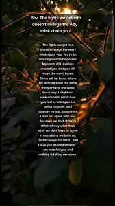 The fights we get into doesn’t change the way i think about you. #iloveyou  #happy #fights #emotional #midnightfeels #midnight #itsok #sad #yourpage  #foryou #you #My #love #Unexplainable #happy #fyp