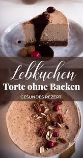Die Grosse Weihnachts Liebe Lebkuchen Rawcake Rezept Lebkuchen Backen Gesunde Kuchen Rezepte Torte Ohne Backen