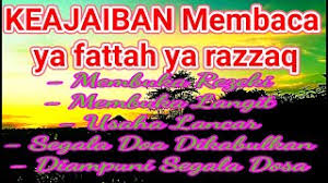 Ya ghani ya mughni ya fattah ya razzaq artinya. Baca Ya Fattah Ya Razzaq Segala Keinginan Akan Dikabulkan Youtube