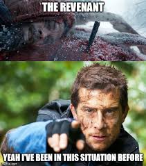 Latest bear grylls memes submitted by our users. Bear Grylls The Revenant Meme