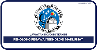 Mempamerkan dan memanfaatkan bahan artifak warisan sejarah negara bagi tujuan pendidikan masyarakat ke arah pembinaan jati diri dan pembangunan bangsa, dan; Jawatan Kosong Terkini Planetarium Negara Kerja Kosong Kerajaan Swasta
