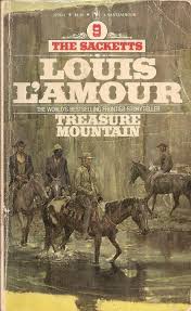 Treasure Mountain 1972 By Louis L Amour 15th Chronologically In The Sackett Series Includes Tell And Orrin Sacke Western Books Classic Books Book Cover Art