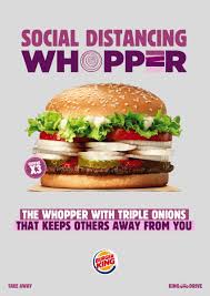 Can't decide between mozzarella cheese, american cheese, swiss cheese and burger king. Burger King The Social Distancing Whopper Campaigns Of The World