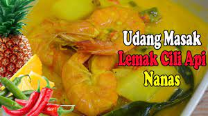 500 grm udang saiz besar 1 kg kerang 1 biji nenas saiz kecil. Udang Masak Lemak Cili Api Nenas Paling Sedap Mudah Youtube
