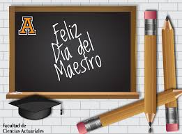 See more of dia del maestro on facebook. Dia Del Maestro Facultad De Ciencias Actuariales