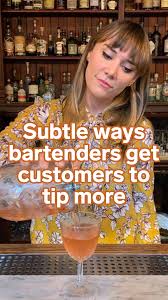You must be 18 to serve alcohol in texas. Subtle Ways Bartenders Get Customers To Tip More According To An Actual Bartender Bartender Bartending Tips Bartender Drinks Recipes