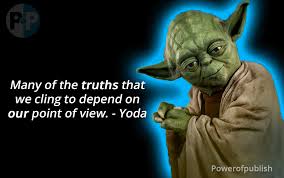 This made yoda 900 years old. Yoda Wisdom Quotes