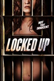 Mike anderson, a tough american reporter on a dangerous foreign assignment. Locked Up Movie Trailer Teaser Trailer
